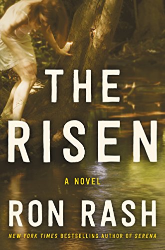 The Risen: A Novel by Ron Rash