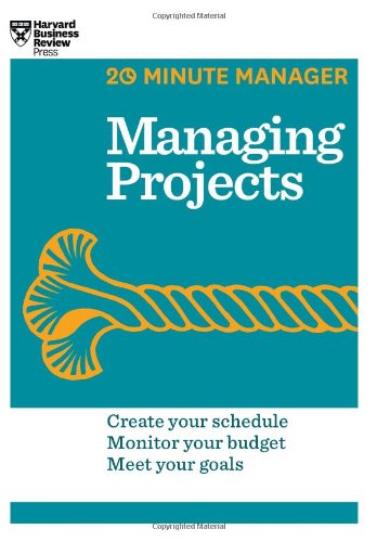 Managing Projects by Harvard Business Review