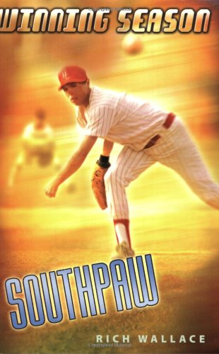 Southpaw: Winning Season by Rich Wallace