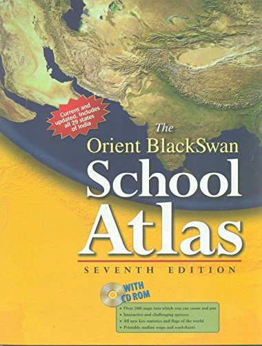 The Orient Blackswan School Atlas - 7th edition (with CD-ROM)