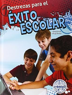 Destrezas Para El Exito Escolar