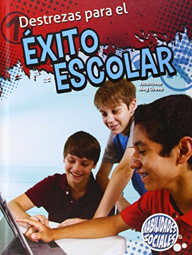 Destrezas Para El Exito Escolar by Meg Greve