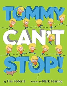 Tommy Can't Stop!