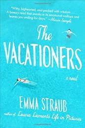 The Vacationers: A Novel