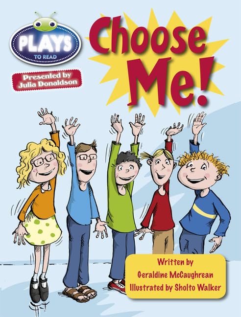 BC JD Plays Lime/3C Choose Me (BUG CLUB) by Geraldine McCaughrean