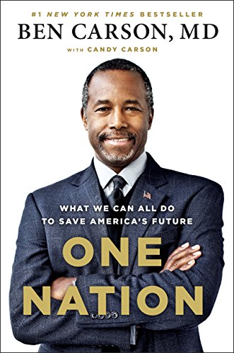 One Nation: What We Can All Do to Save America's Future by Ben Carson M.D. 
			
			
		
		
		
       	 
       		
       			,