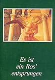 Es ist ein Ros' entsprungen (Verschiedene Autoren) [Sonderausgabe - Broschiert] ("Helfende Hände")