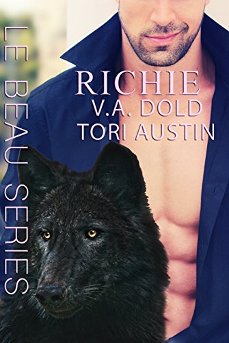 RICHIE: New Orleans Wolf Shifters with plus sized BBW for mates (Le Beau Series Book 6)