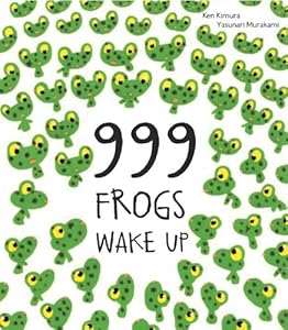 999 Frogs Wake Up