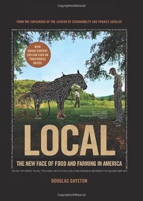 Local: The New Face of Food and Farming in America