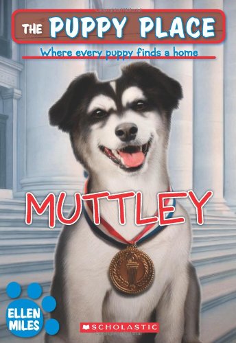 The Puppy Place #20: Muttley by Ellen Miles