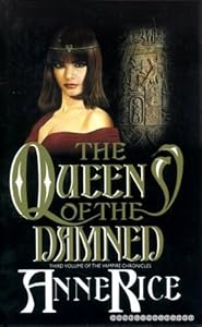 The queen of the damned : the third book in the Vampire chronicles