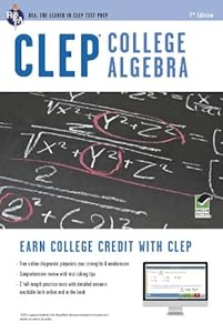 CLEP College Algebra w/ Online Practice Exams