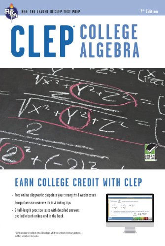 CLEP College Algebra w/ Online Practice Exams by Editors of REA