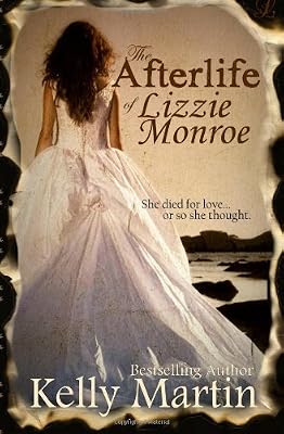 The Afterlife of Lizzie Monroe