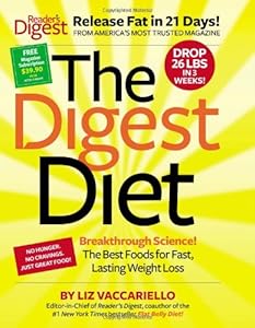 The Digest Diet: The Best Foods for Fast, Lasting Weight Loss