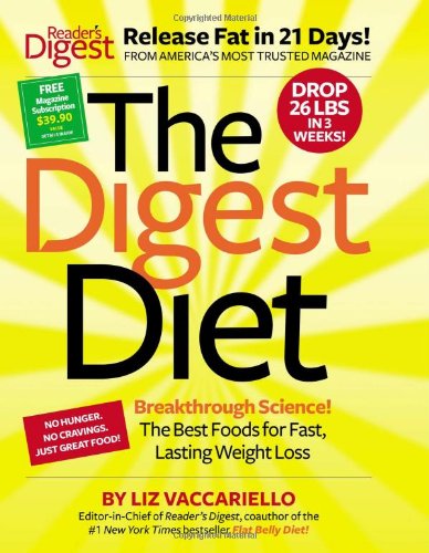 The Digest Diet: The Best Foods for Fast, Lasting Weight Loss by Liz Vaccariello