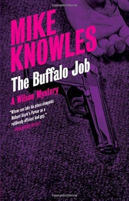 The Buffalo Job: A Wilson Mystery
