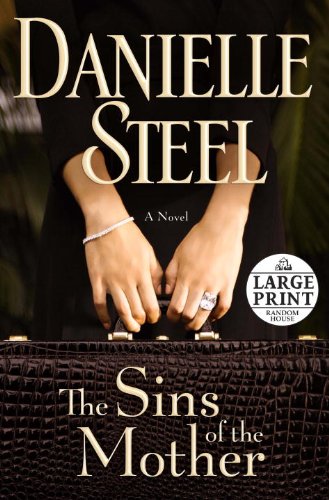 The Sins of the Mother: A Novel by Danielle Steel
