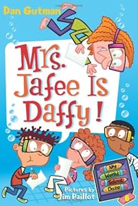 My Weird School Daze #6: Mrs. Jafee Is Daffy!