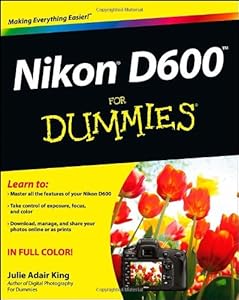 Nikon D600 For Dummies (For Dummies (Computer/Tech))