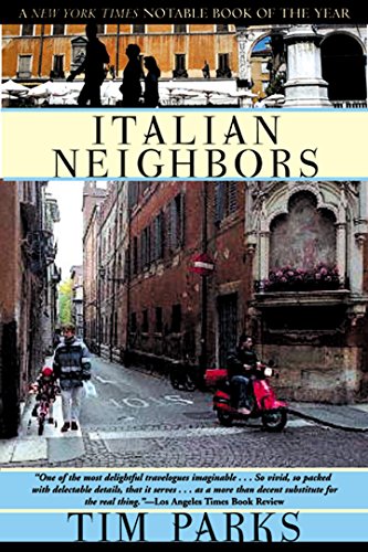 Italian Neighbors by Tim Parks