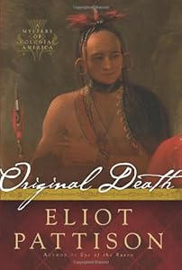 Original Death: A Mystery of Colonial America
