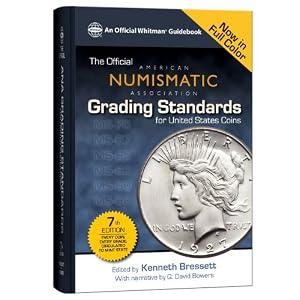 Official ANA Grading Standards for United States Coins