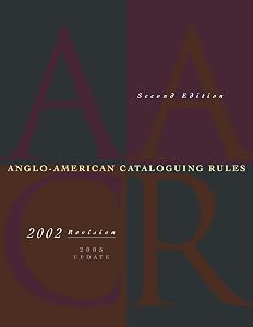 Anglo-American Cataloguing Rules, 2nd Revised Edition