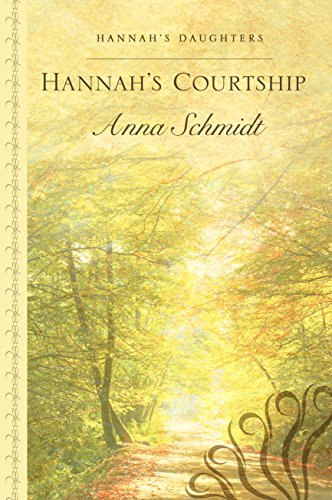 Hannah's Courtship by Emma Miller