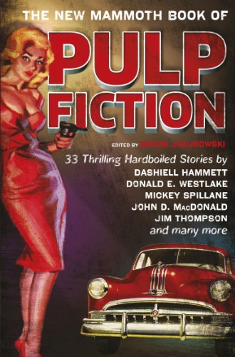 The New Mammoth Book Of Pulp Fiction by Maxim Jakubowski