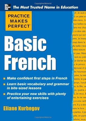 Practice Makes Perfect Basic French (Practice Makes Perfect Series)
