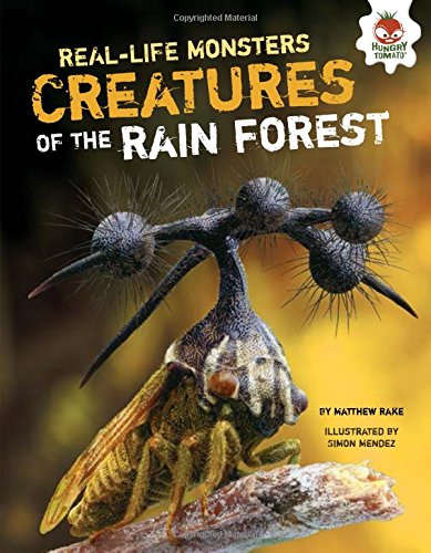 Creatures of the Rain Forest by Matthew Rake
