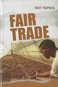 Fair Trade by Jilly Hunt