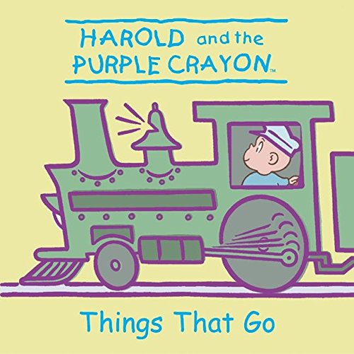 Harold and the Purple Crayon: Things That Go by Jodi Huelin