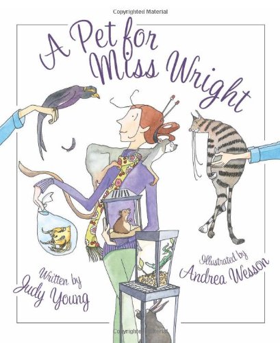 A Pet for Miss Wright by Judy Young