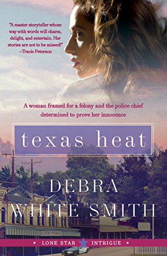 Texas Heat: Lone Star Intrigue #1 by Debra White Smith