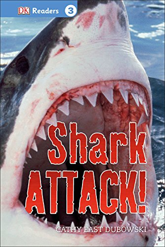 DK Readers L3: Shark Attack! by Cathy East Dubowski