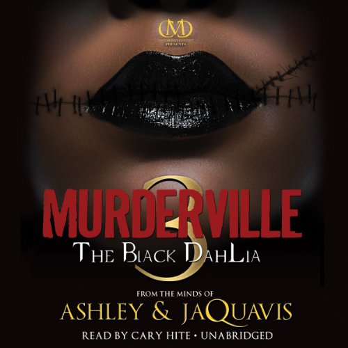 Murderville: The Black Dahlia by Ashley & Jaquavis