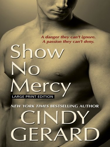 Show No Mercy by Cindy Gerard
