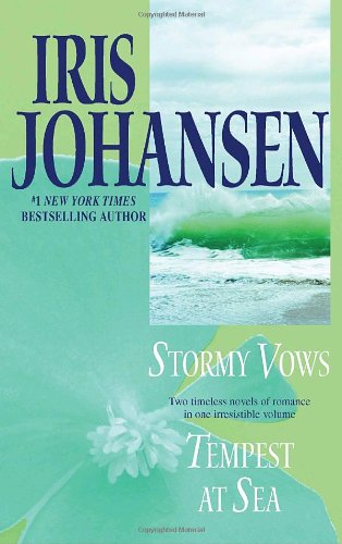 Stormy Vows/Tempest at Sea by Iris Johansen