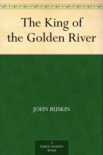 The King of the Golden River by John Ruskin