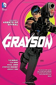 Grayson Vol. 1: Agents of Spyral by Tim Seeley 
			
			
		
		
		
       	 
       		
       			,