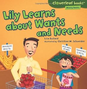 Lily Learns About Wants and Needs