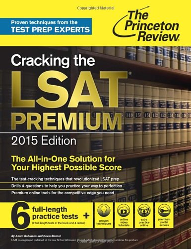 Cracking the LSAT Premium Edition with 6 Practice Tests, 2015 (Graduate School Test Preparation) by Princeton Review