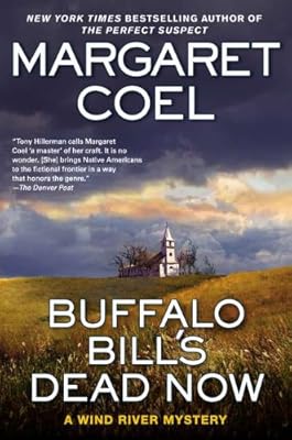 Buffalo Bill's Dead Now