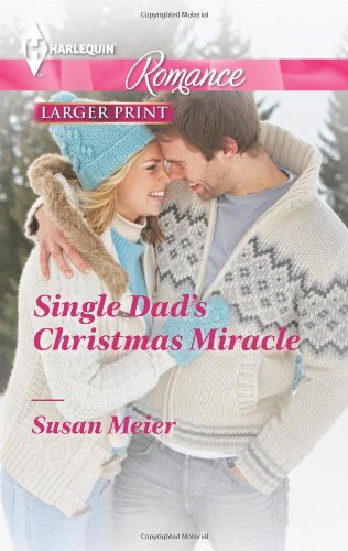 Single Dad's Christmas Miracle by Susan Meier