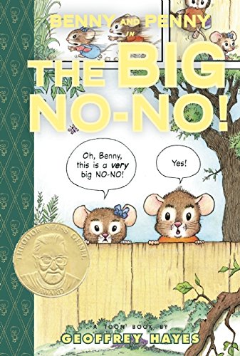 Benny and Penny in the Big No-No!: TOON Level 2 by Geoffrey Hayes