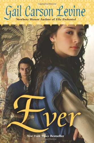 Ever by Gail Carson Levine