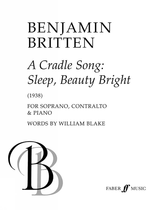 A Cradle Song -- Sleep Beauty Bright: Parts (Faber Edition) by Benjamin Britten